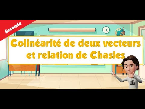 Colinéarité et relation de Chasles