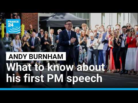 What to know about Andy Burnham's first speech as prime minister