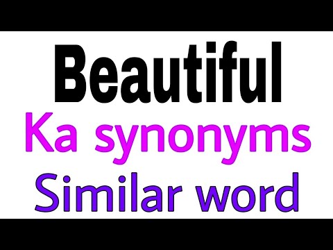 beautiful ka synonyms | synonym of beautiful | beautiful synonyms | similar words | releted words