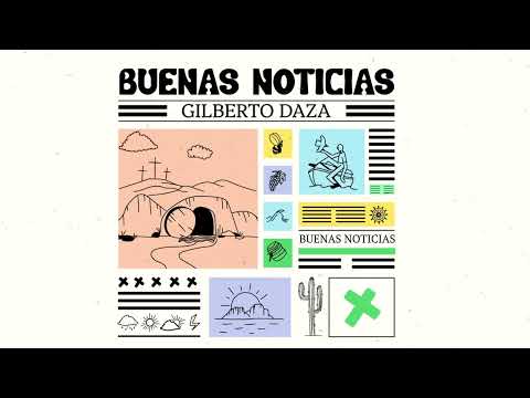 Gilberto Daza - Buenas noticias (Audio Oficial)