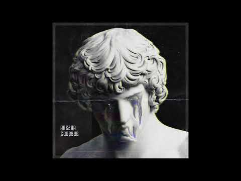 AREZRA - Goodbye [Official Audio]