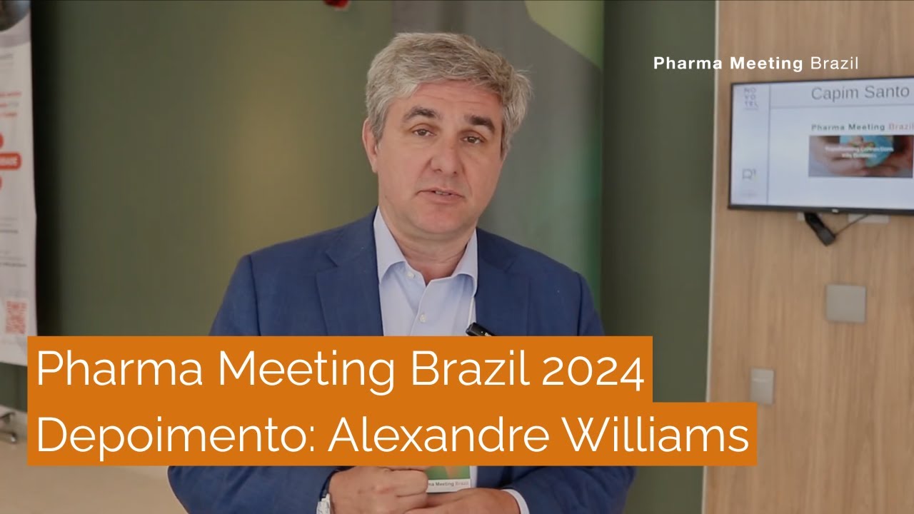 O que Alexandre Williams diz sobre o Pharma Meeting Brazil?