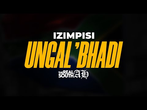 Izimpisi - Ungal'bhadi