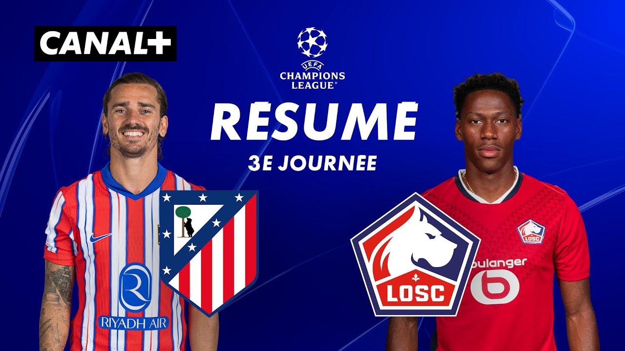 Le résumé d'Atlético Madrid / Lille - Ligue des champions 2024-25 (J3)