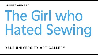 The Girl Who Hated Sewing