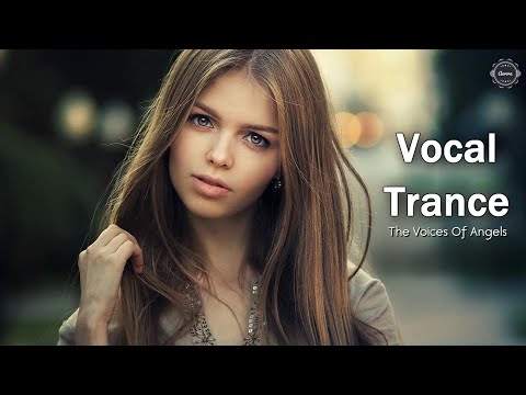 Vocal Trance | The Voices Of Angels [Classics Edition]