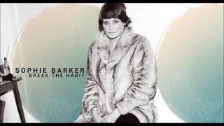 Sophie Barker - Break The Habit
