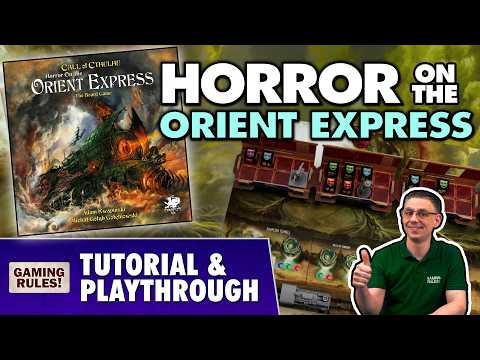 Horror on the Orient Express: Tutorial & Playthrough