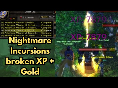 Nightmare Incursions are BROKEN! 100g per hour,  200k XP /HR