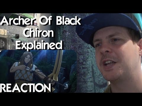 Archer of Black: CHIRON EXPLAINED - Fate Apocrypha REACTION