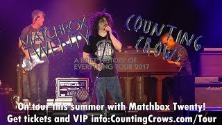 Counting Crows - Children In Bloom 2017 A Brief History Of Everything Tour