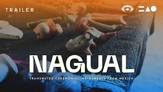 Video thumbnail for NAGUAL: Transmuted Ceremonial Instruments from Mexico | Trailer by MNTRA Instruments