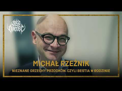 Michał Rzeźnik: Nieznane grzechy przodków, czyli bestia w rodzinie
