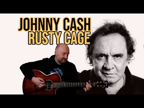 Rusty Cage - Johnny Cash