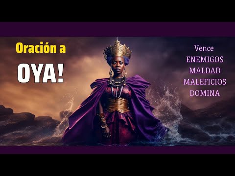 Oración a OYA para Vencer Enemigos y Destruirlos