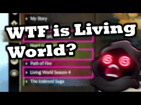 WTF is Living World? - Guild Wars 2's DLC System Explained