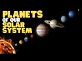 Planets Of Our Solar System Planets For Kids Learn Interesting Facts About The Planets