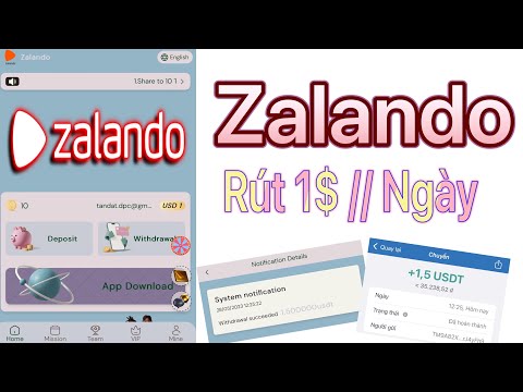 Zalando- Đầu Tư 10$ Test Dự Án Mới - Rút 1$ Mỗi Ngày // KTO