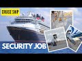 What is the job of a ship security guard? ||Security guard job on cruise ship