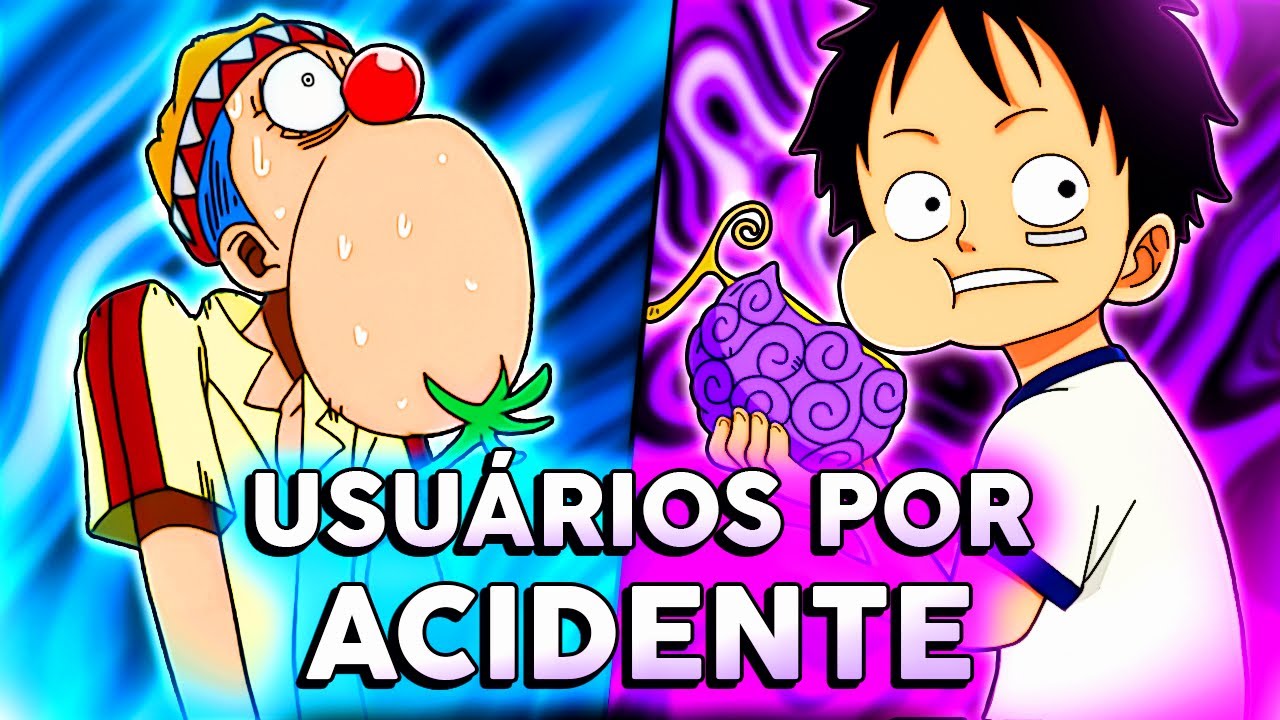 7 USUÁRIOS QUE COMERAM SUAS AKUMA NO MI POR ACIDENTE | One Piece