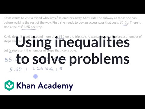Using inequalities to solve problems (video) | Khan Academy