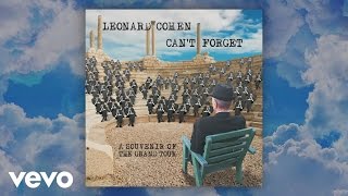 Leonard Cohen - I Can&#39;t Forget (Audio)