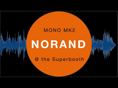 Norand Mono MK2 at the Superbooth 2023