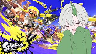 【#splatoon3  】バンカラマッチスプラ３⚙#雑談