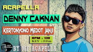 Download lagu Denny Caknan - Kertonyono Medot Janji (Acapella - Vocal Only) mp3