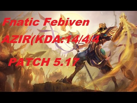 Fnatic Febiven :: Azir vs Dopa Lulu::Mid::Highlights (patch 5.17,2015)