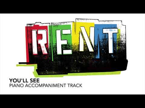 You'll See - RENT - Piano Accompaniment/Rehearsal Track
