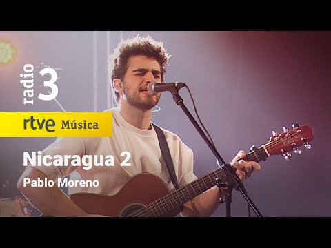 Pablo Moreno - “Nicaragua 2” | Conciertos de Radio 3 (2023)