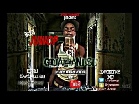 Brazy Juwop - cj Guapanese