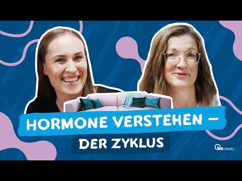 Hormone verstehen – Alles über Hormone in jeder Lebensphase | Der Zyklus