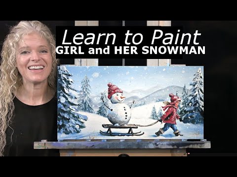 GIRL AND HER SNOWMAN- Learn How to Draw and Paint with Acrylics - Easy Beginner Winter Painting