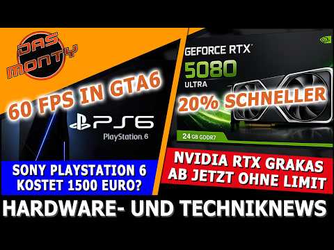 Nvidia RTX jetzt ohne Limit - RTX 5080 Ultra 20% schneller | Playstation 6 1500 Euro? 60 FPS in GTA6