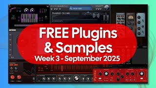 Free Plugins and Samples | Week 3 September 2025 | No Talking