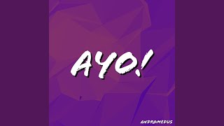 AYO! Music Video