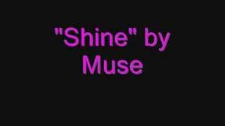 Shine (Acoustic)-Muse