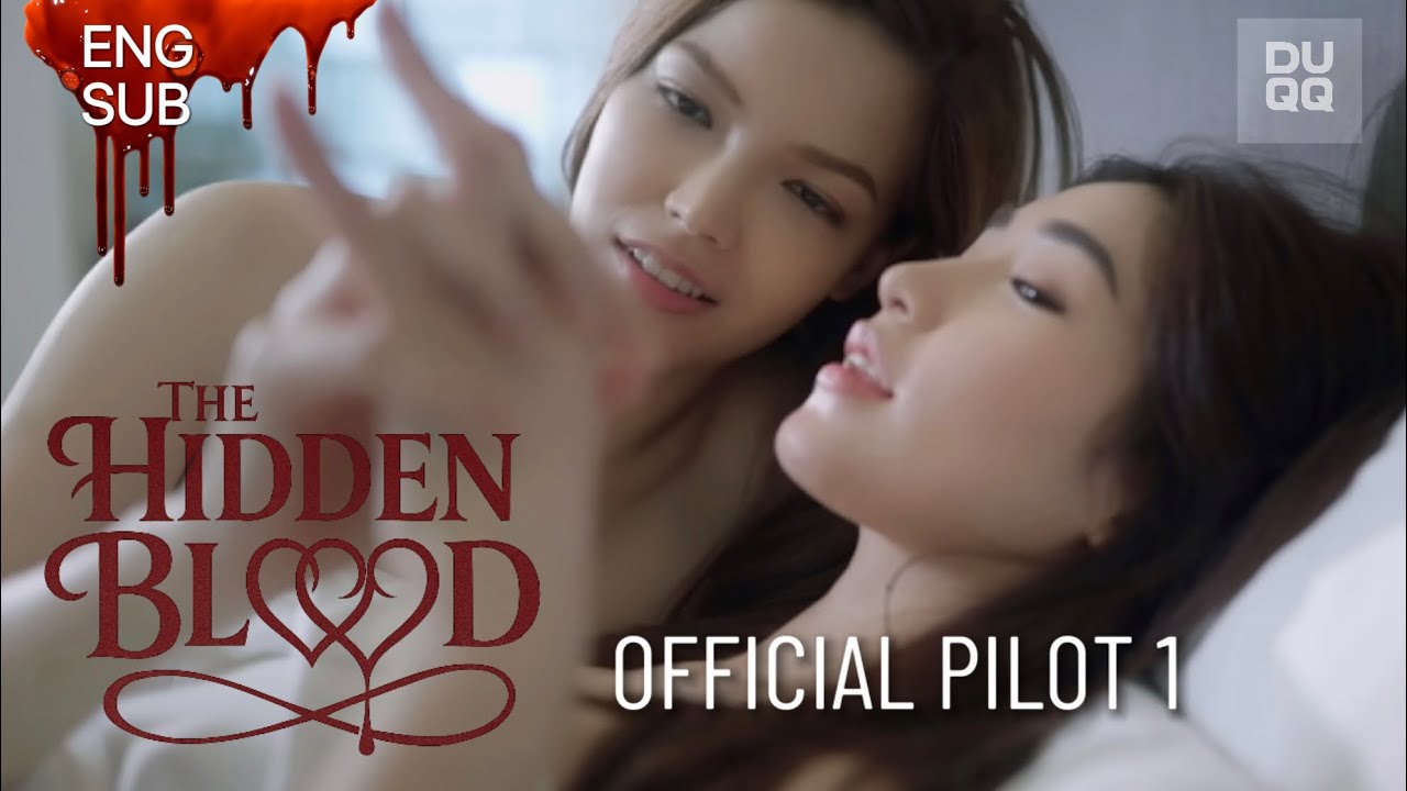 The Hidden Blood | เลือดห้ามรัก | OFFICIAL PILOT1