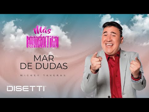 Mickey Taveras - Mar De Dudas (Audio Oficial)