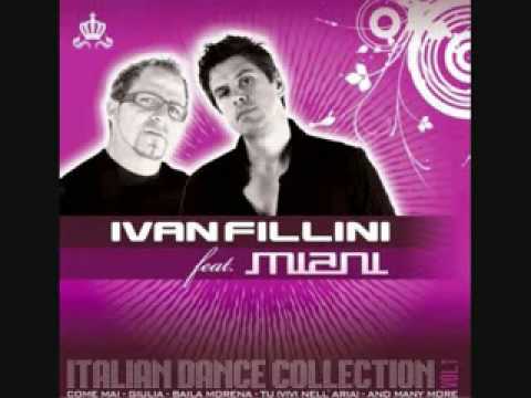 Ivan Fillini feat Miani - Tu Vivi Nell Aria (Hard Dance)