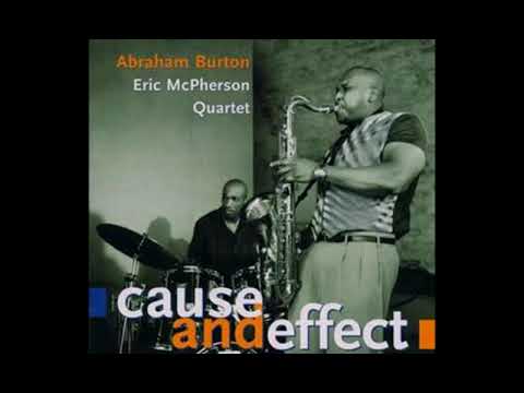Abraham Burton   Eric McPherson Quartet  -  Punta Lullaby