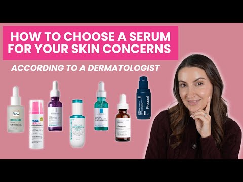 Dermatologist’s Guide to Choosing the Right Serum for Your Skin