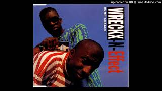 Wreckx-N-Effect - Rump Shaker Remastered