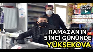 Ramazan'ın 5'inci Gününde Yüksekova
