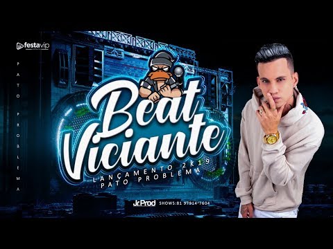 PATO PROBLEMA - BEAT VICIANTE