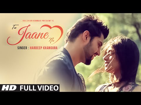 Tu Jaane Na