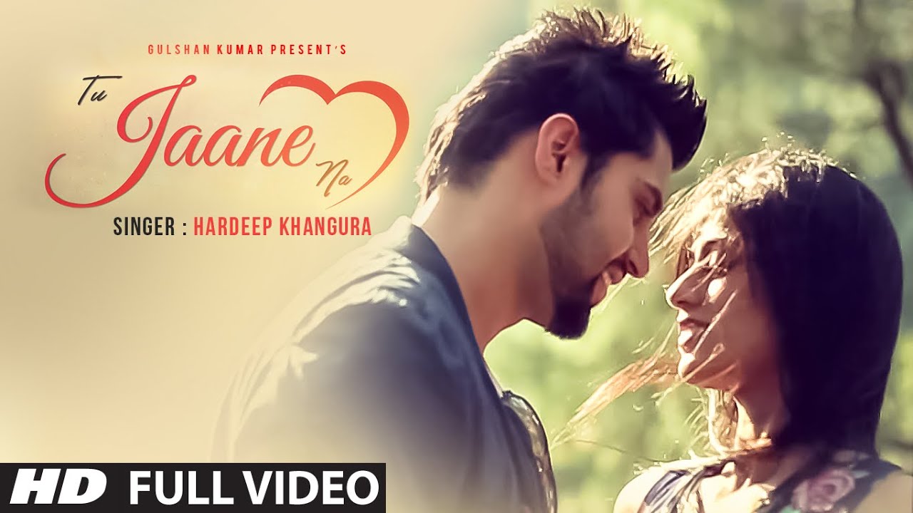 Tu Jaane Na (Title) Lyrics  | Tu Jaane Na | Hardeep Khangura | Hardeep Khangura | Desi Routz