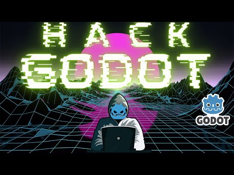 HACK GODOT LIKE A PRO